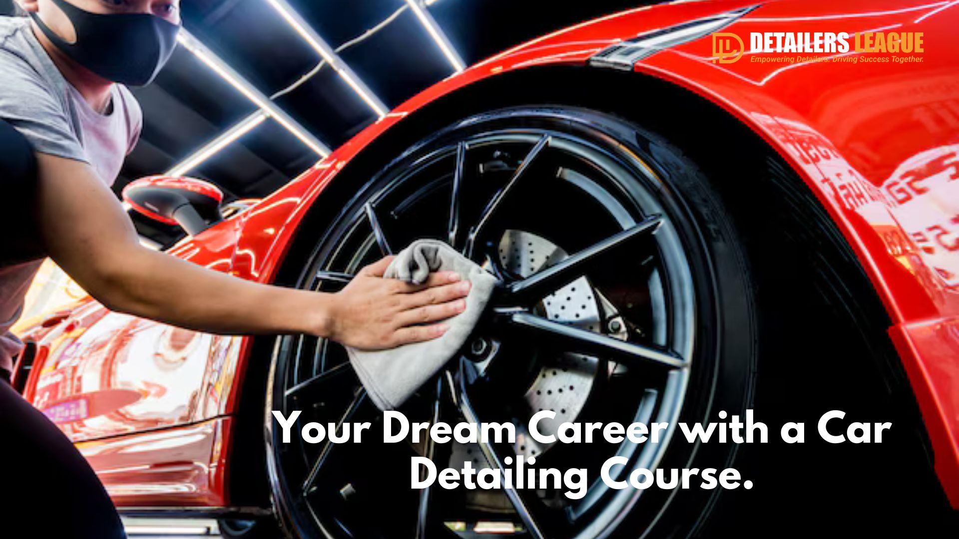 your-dream-career-with-a-car-detailing-course